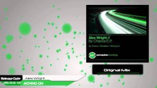 Alex Wright - Moving On (Original Mix)