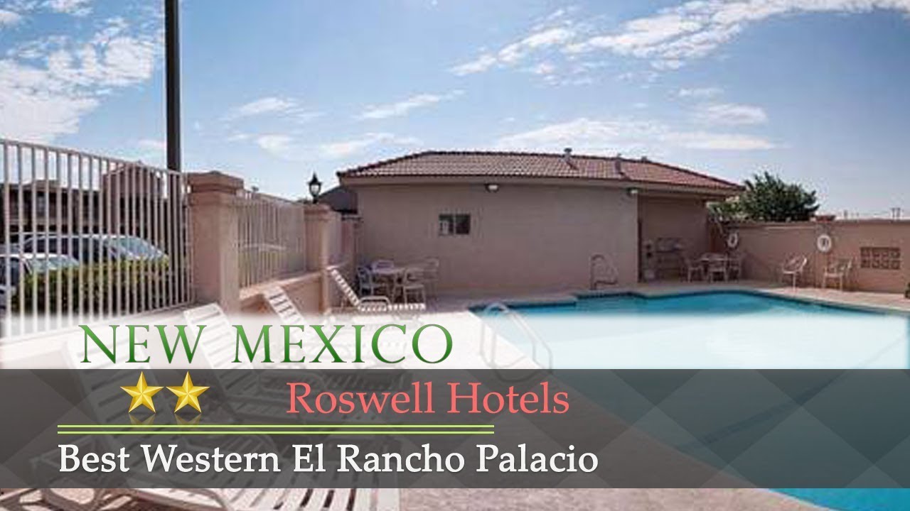 Best Western In New Mexico Travel 2018 Best Western El Rancho Palacio Roswell Hotels New Mexico You