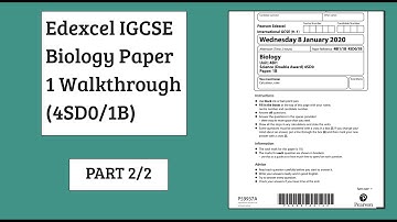 [PART 2/2] Pearson Edexcel IGCSE Biology Paper 1 Walkthrough (4SD0/1B) (QP and MS included in desc)