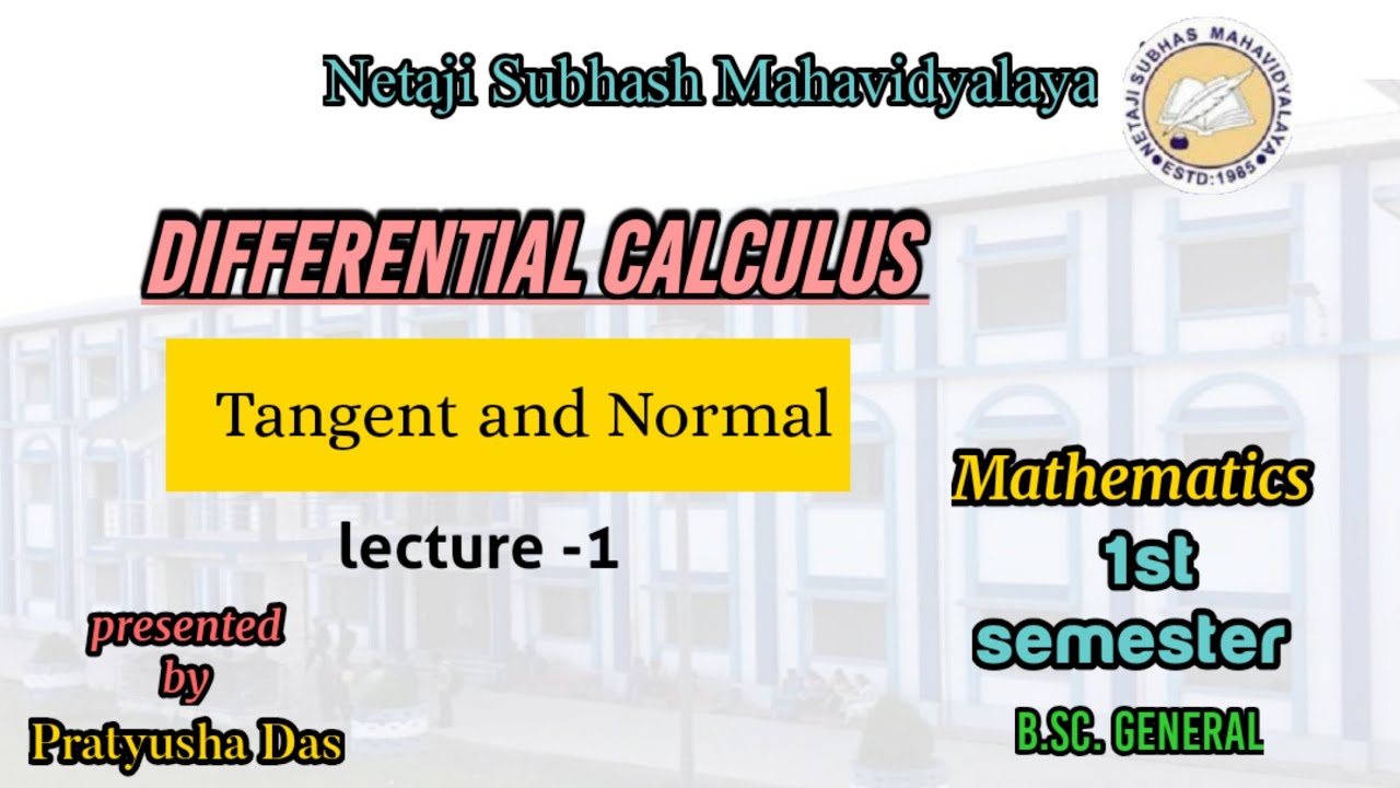 Differential Calculus || Tangent and Normal || Lecture 1 || Mathematics ...