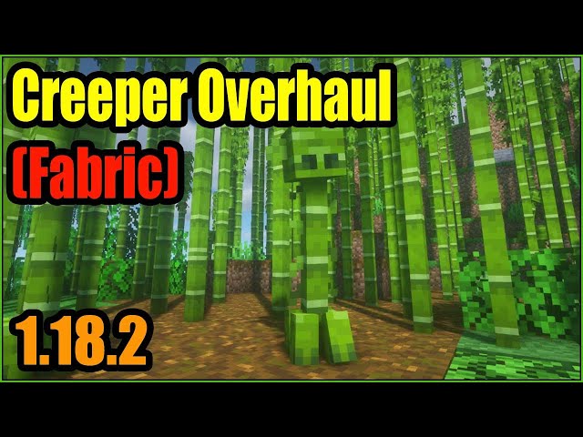 Minecraft Mods : Creeper Overhaul 1.19.2 