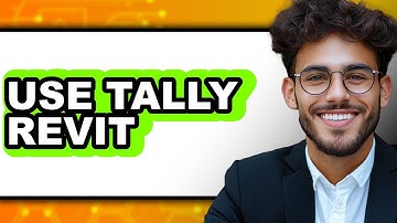 How to Use Tally Revit (Full Guide)
