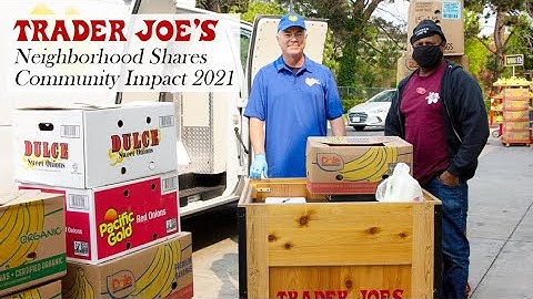 Neighborhood Shares Community Impact | New Stores 2021 | Trader Joe