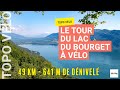 Le tour du lac du bourget en vlo  topo et images