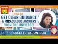 🌟 How to Get Clear Guidance from the Universe | Colette Baron Reid | Messages from Spirit