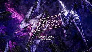 Hannah Laing - Get Busy Resimi
