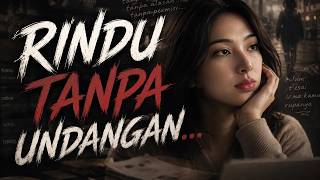 RINDU TANPA UNDANGAN 💔 Lagu Galau Paling Sedih 2026 | Saat Mantan Tiba-Tiba Datang di Pikiran