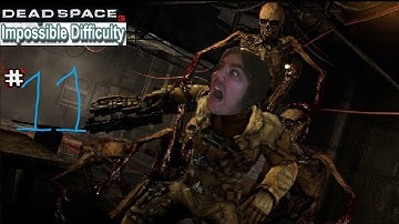 Dead Space 3 Playthrough on Impossible difficulty!  - Part 11 What Co-op W/ Zero