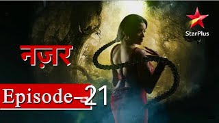 नज़र | Episode - 21