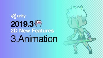 Unity最新2D功能系列入门教程3.Animation