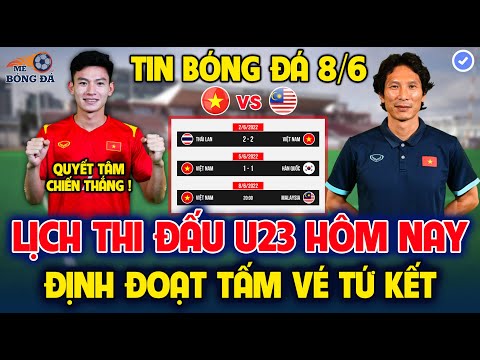 Lịch Thi Đấu VCK U23 Châu Á 2022 Ngày 8/6: Đại Chiến U23 Việt Nam vs Malaysia, Thái Lan vs Hàn Quốc