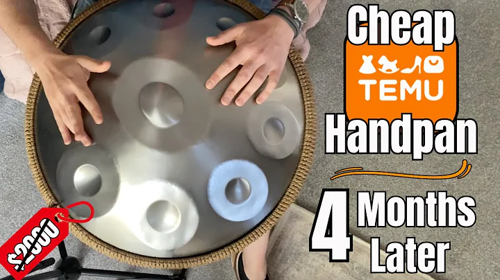 My cheap Temu handpan... 4 months later