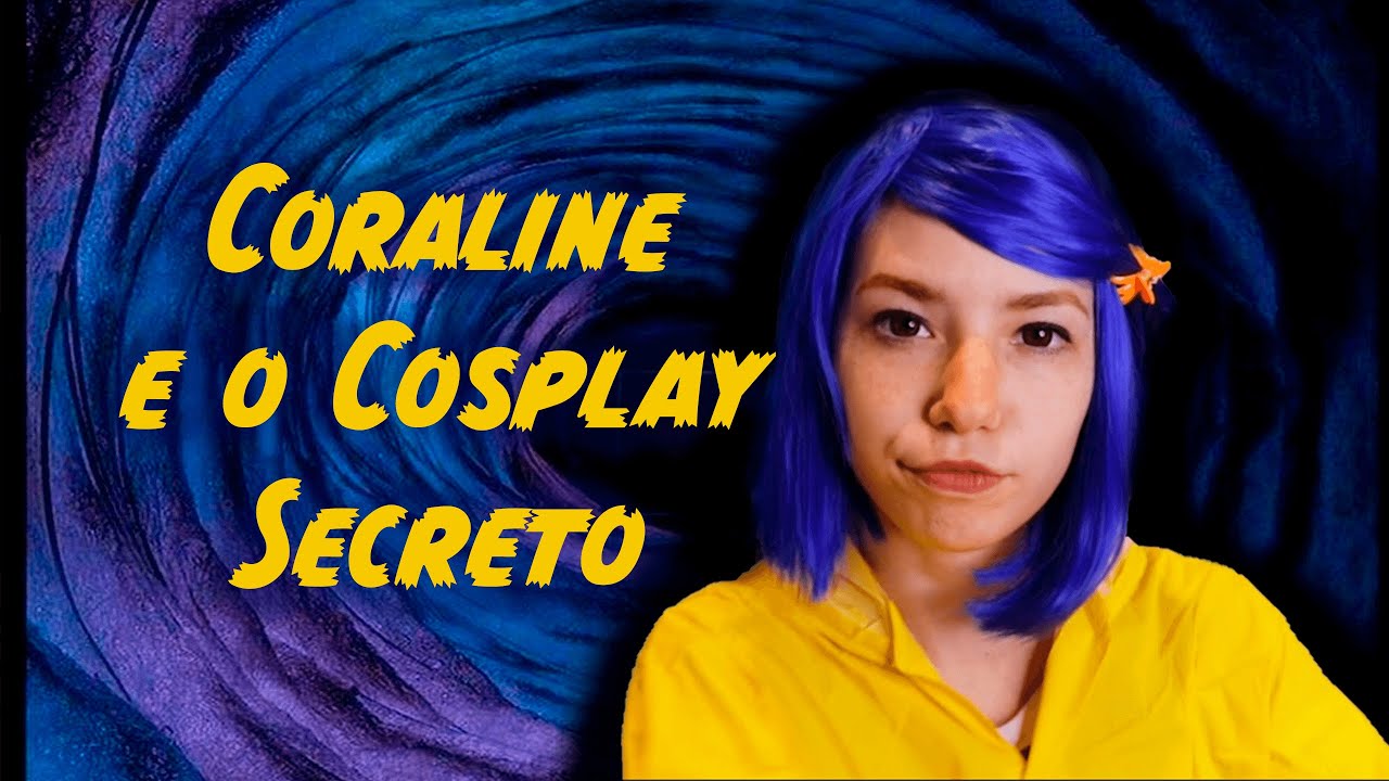 Coraline e o Cosplay secreto │ Obsidiana