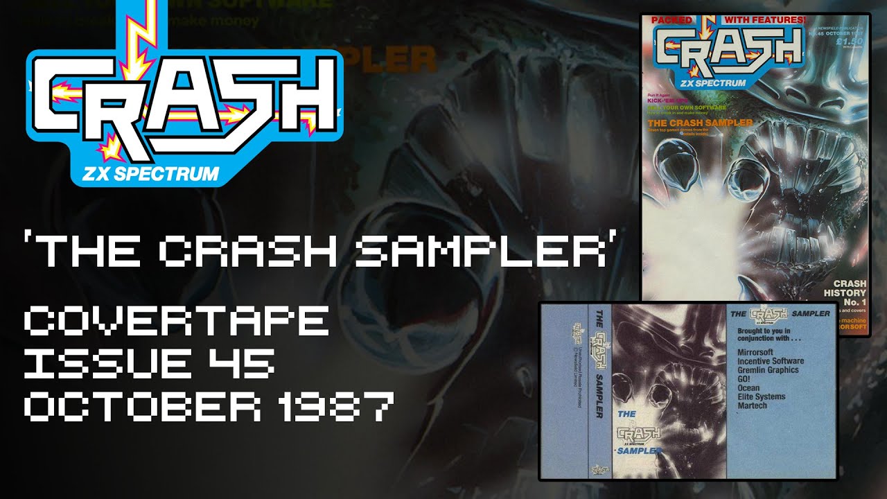 Crash Magazine Issue 45, Oct 1987 - ZX Spectrum Covertape | How to
