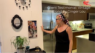 Customer Testimonial: Vintage Blond by Ginger Lou