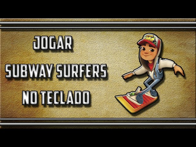 Como jogar Subway Surfers no pc com teclado ou mouse sem lags