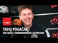 Tadej Pogačar - The most comprehensive interview