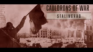 Cauldrons of War Stalingrad  trailer