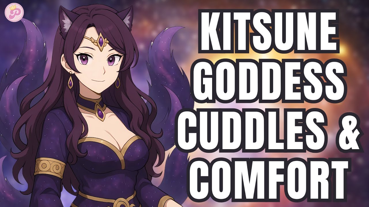 Kitsune Goddess cuddles & comfort / F4M / Fluffy Tail / Cuddles / Hairplay / Soft fdom / sleep