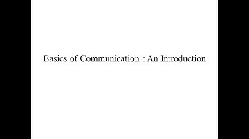 1004 "Basics of Communication : An Introduction" by Nandini Singh GPC Dungarpur