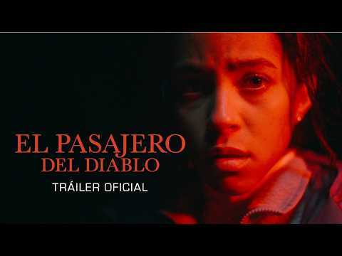 El Pasajero del Diablo | Tráiler Oficial (SUB)