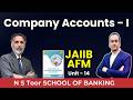 JAIIB-AFMB UNIT-14.3 COMPANY ACCOUNTS I#ilb1162|| 15 Mar 2026  9:30 AM