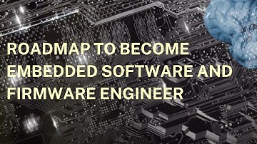 How to Become an Embedded Software Engineer: Roadmap