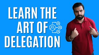 Learn The Art Of Delegation | Ep. 37 | The Nishkarsh Sharma Show