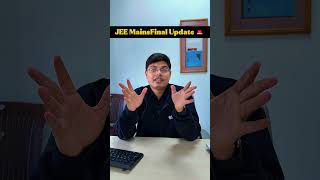 JEE Mains update😮   #jeemotivation #jee2026 #neetvsjee #studentstruggles #shorts #shortvideo #short