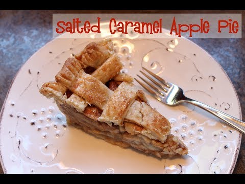 How to Make Salted Caramel Apple Pie