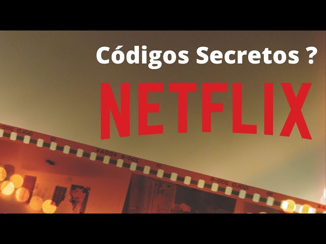 Códigos secretos NETFLIX 