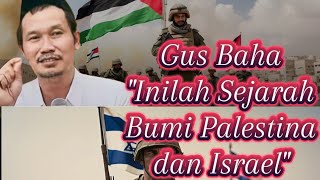Download Lagu Gus Baha, Sejarah Palestina dan Israel yang Sesungguhnya MP3