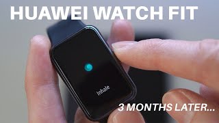 HUAWEI WATCH FIT - Watch This Before Buying!  (3 Month Review)