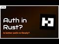 Auth in Rust? Is better-auth-rs Production Ready?