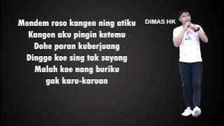 Dimas HK - Arjosari Dadi Saksi (Lirik)