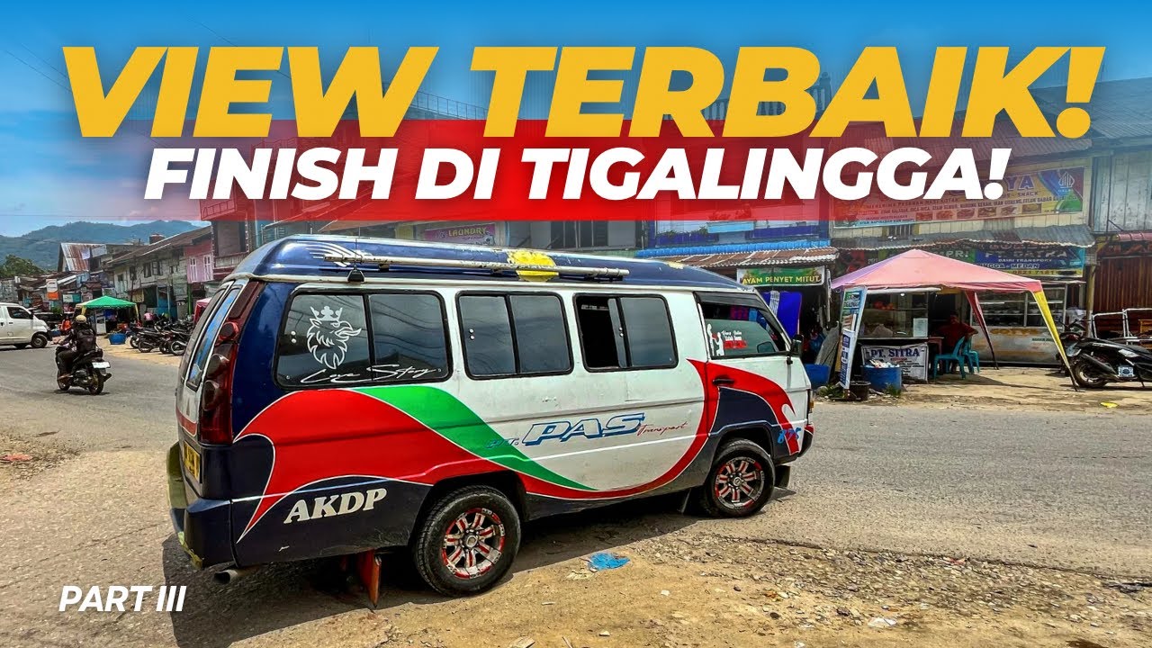 😱 5 JAM DI JALAN! AKHINYA FINISH di TIGALINGGA – VIEWNYA GAK MAIN-MAIN!