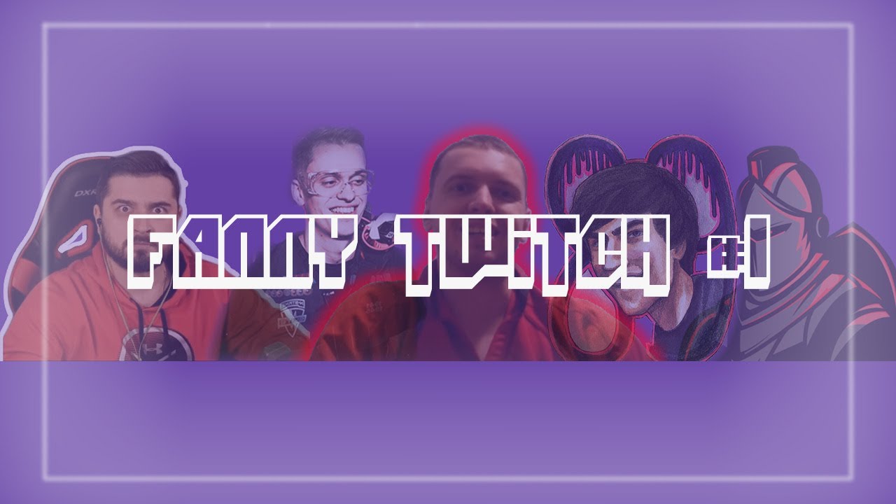 Весёлые моменты Twitch | FANNY TWITCH #1 - YouTube