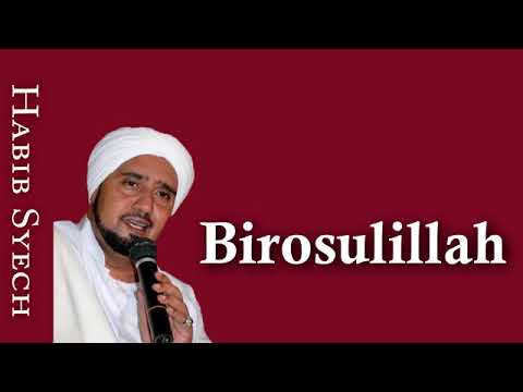 Habib Syech - Birosulillah