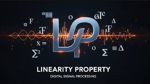 Linear Property | Digital Signal Processing | 2022 scheme | VTU | Properties of DFT | Learn With Anu
