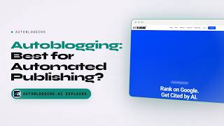 Autoblogging: Why It Is the Best for Automated Basic Publishing (Key Differences Explained)