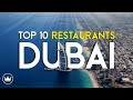 The Top 10 Best Restaurants in Dubai, UAE (2023)