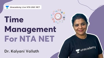 Time Management for NTA NET | NTA UGC NET | Dr. Kalyani Vallath | Unacademy NTA UGC NET