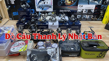 THANH LÝ PHỤ KIỆN GIÁ RẺ VÀ MÁY CÂU CÁ NHẬT BẢN NGÀY 8 THÁNG 12 ZALO:0964391023
