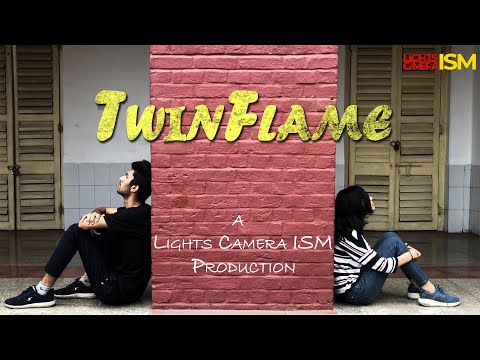 Twin Flame || Music Video || Lights Camera ISM || IIT (ISM) Dhanbad