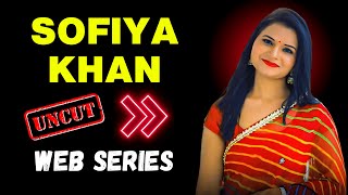 SOFIYA KHAN AKA KRITI RAJPUT UNCUT WEB SERIES | UNCUT ADDA | TRIFLICKS | MOODX | FLIZ MOVIES