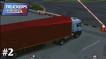 Truckers of Europe 3 - Gameplay Walkthrough Part 2 (Android iOS) AMG