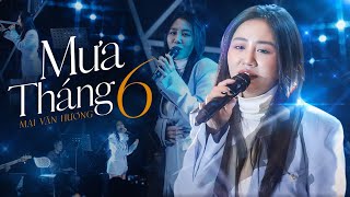 Mưa Tháng Sáu - Văn Mai Hương |   | Mây Lang Thang Hà Nội
