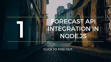 FORECAST API | NODE.JS | PART 1 |COMMAND LINE APPLICATION