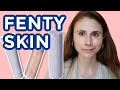 Fenty skin review: ANOTHER HYPED THING YOU DON'T NEED| Dr Dray