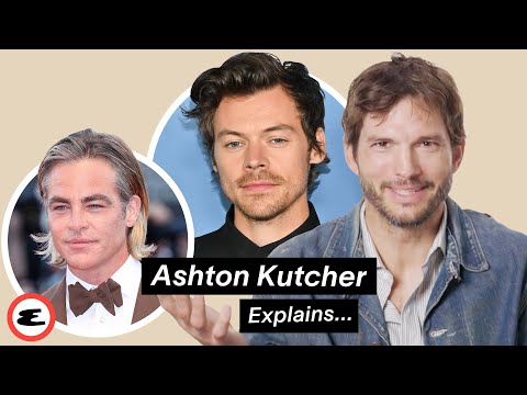 Ashton Kutcher Wants To Apologize To Harry Styles For This... | Explain This | Esquire